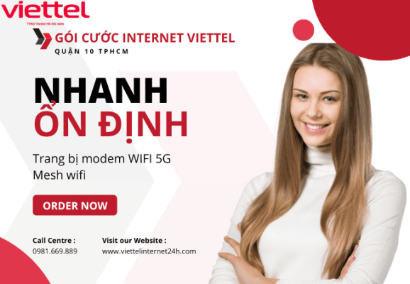 Lợi ích khi chọn gói cước internet Viettel Quận 10 TPHCM - Khuyến Mãi Lắp mạng internet - Mạng viettel có giá chỉ từ 220k