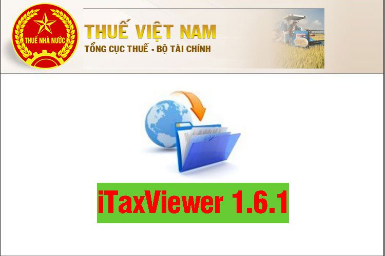 Hướng dẫn chi tiết cách tải và sử dụng phần mềm itaxviewer - viettelinternet24h.com